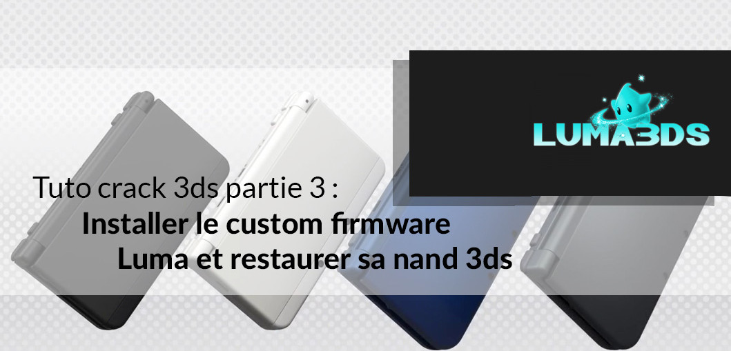 Tuto crack 3ds : Installer le custom firmware Luma et ... - 1059 x 509 jpeg 93kB