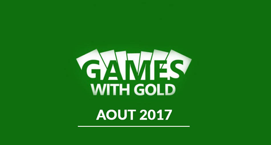 games-with-gold-aout-2017