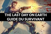 the-last-day-on-earth-guide-survivant