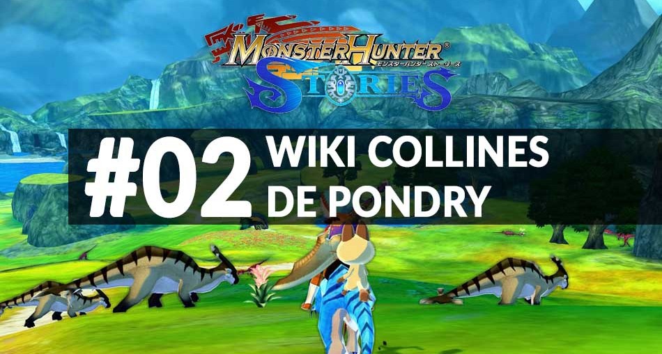 wiki-02-collines-pondry-MonsterHunterStories_3DS