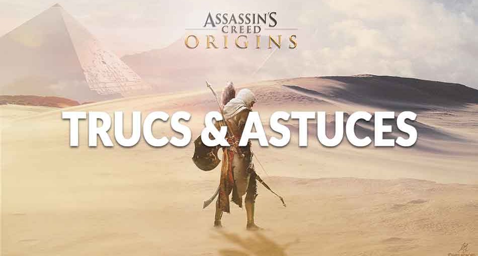 assassins-creed-origins-trucs-et-astuces