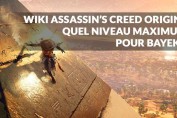 wiki-assassins-Creed-Origins-niveau-max