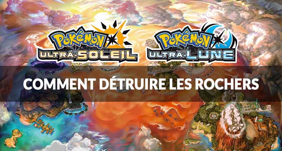 detruire-rocher-alola-pokemon-ultra