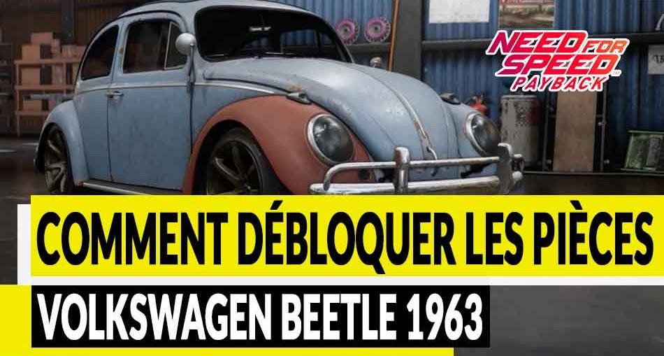 guide-epave-need-for-speed-payback-Volkswagen-Beetle-1963-00
