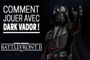 guide-jouer-avec-dark-vador-star-wars-battlefront-2
