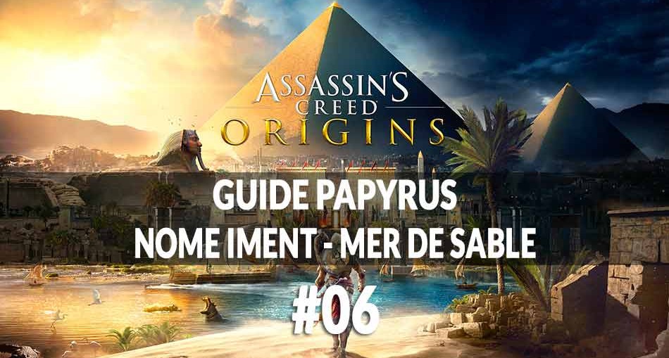 guide-papyrus-mer-de-sable-assassins-creed-origins-00