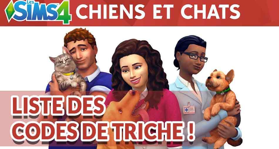 Les Sims 4 Chiens Et Chats Liste De Codes De Triche Pour