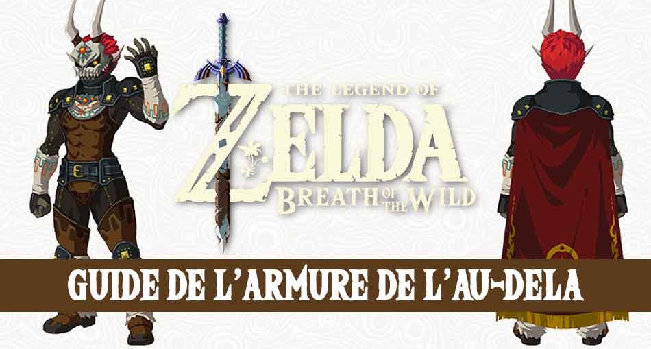 guide-armure-de-au-dela-ganon-zelda-breath-of-the-wild
