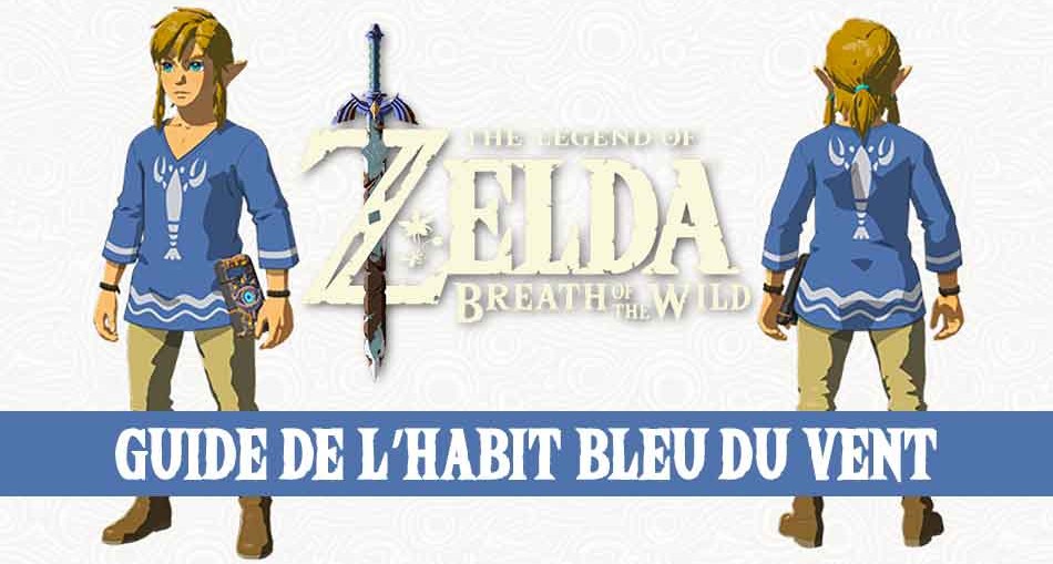 guide-habit-bleu-du-vent-zelda-breath-of-the-wild