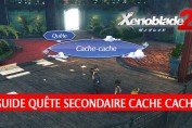 guide-quete-secondaire-xenoblade-chronicles-2-cache-cache