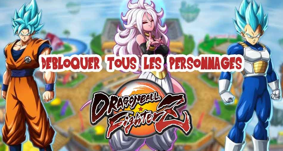 debloquer-tous-les-personnages-dragon-ball-fighterz