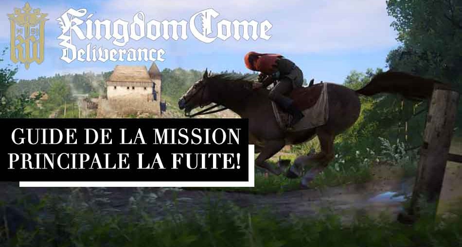kingdom-come-deliverance-soluce-mission-fuite-du-chateau