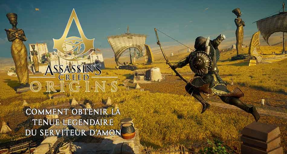debloquer-equipement-legendaire-du-serviteur-d-amon-assassins-creed-origins