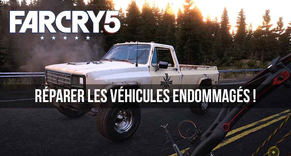 far-cry-5-reparer-les-voitures