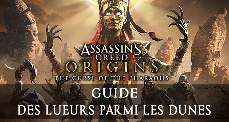 guide-assassins-creed-origins-the-curse-of-the-pharaohs