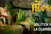 guide-moss-playstation-vr-la-clairiere