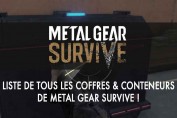liste-des-coffres-conteneurs-metal-gear-survive