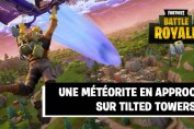 meteorite-ou-comete-fortnite-tilted-towers