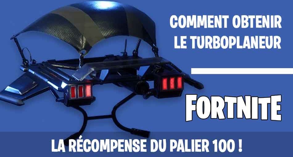 turboplaneur-palier-100-defi-passe-de-combat-fortnite