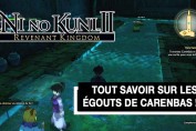 wiki-ni-no-kuni-2-liste-objets-coffres-egouts-de-carenbas