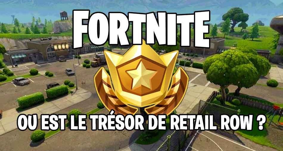 fortnite-defi-semaine-7-tresor-de-retail-row