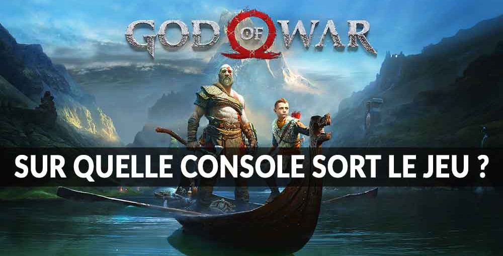 god-of-war-sort-sur-quel-console-ou-pc