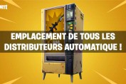 guide-emplacement-distributeurs-automatique-fortnite