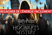 harry-potter-hogwarts-mystery-obtenir-energie