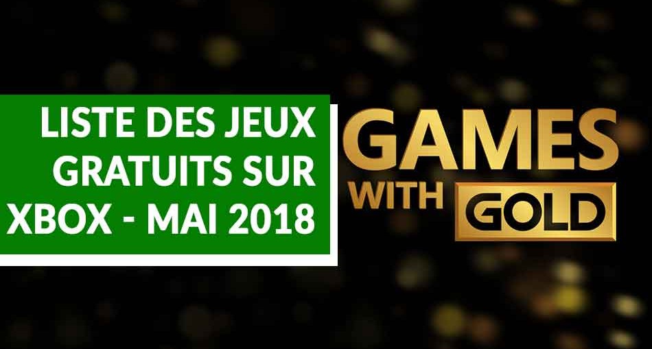 jeu-gratuit-xbox-mai-18-games-with-gold