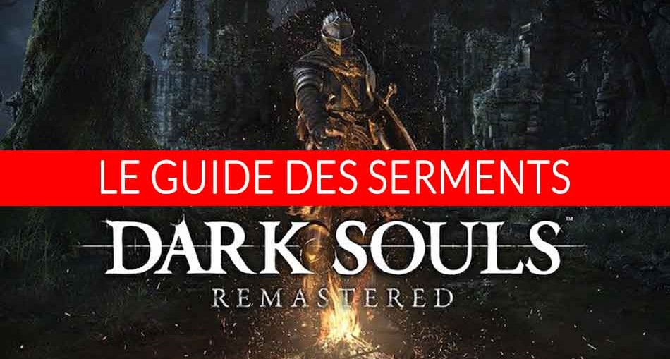 dark-souls-remastered-guide-de-tous-les-serments