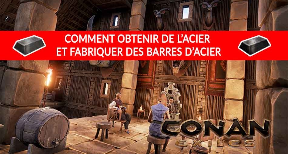 guide-acier-et-barres-acier-conan-exiles