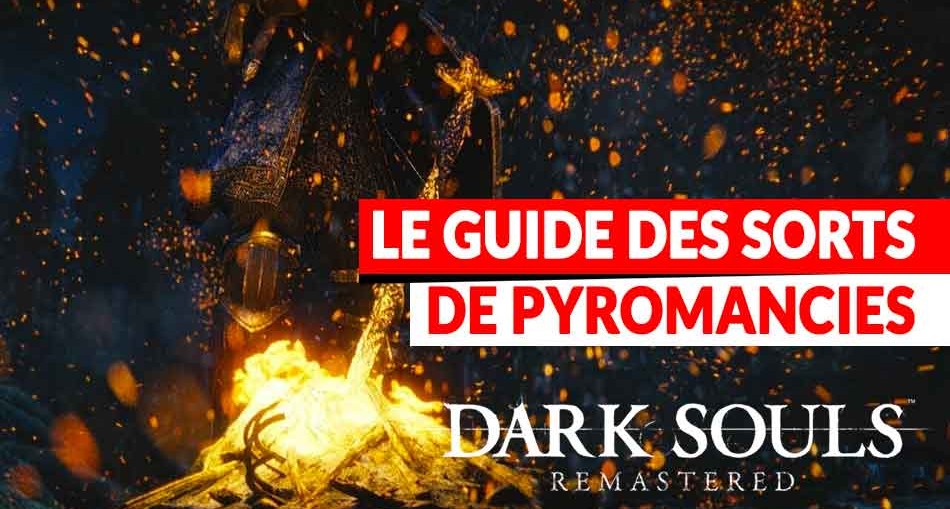 guide-magie-pyromancies-dark-souls-remastered