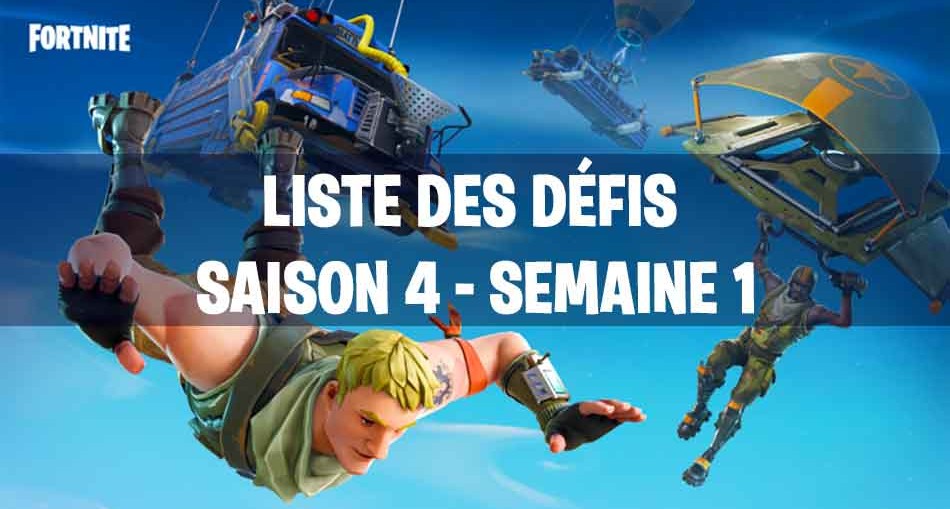 liste-defis-semaine-1-saison-4-fortnite