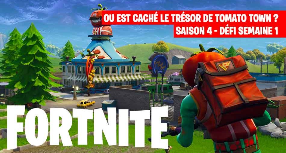 fortnite defi semaine 1 saison 4 ou est le tresor de tomato town generation game - fortnite etoile cachee semaine 1