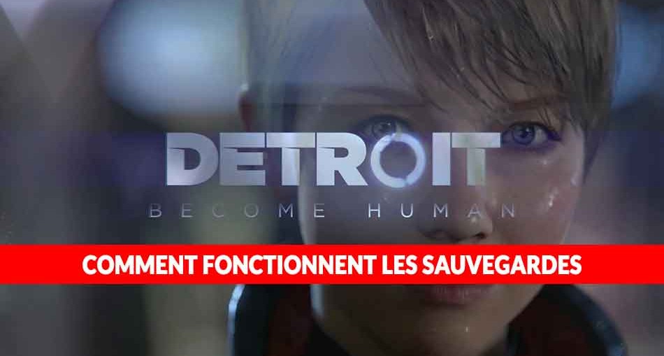systeme-de-sauvegarde-de-detroit-become-human