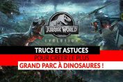 jurassic-world-evolution-les-meilleurs-trucs-et-astuces