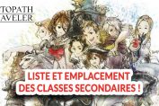 octopath-traveler-guide-complet-classe-job-secondaires