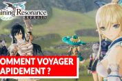 shining-resonance-refrain-fonction-voyage-rapide
