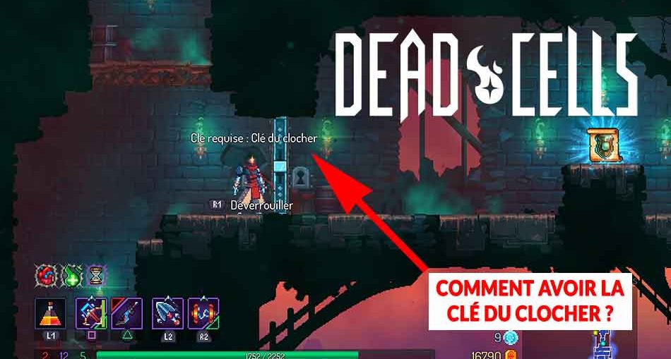 astuce-dead-cells-cle-du-clocher
