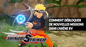 debloquer-missions-rv-naruto-shinobi-striker