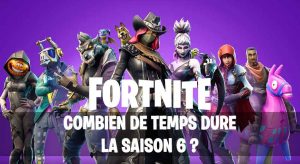 fortnite-duree-saison-6