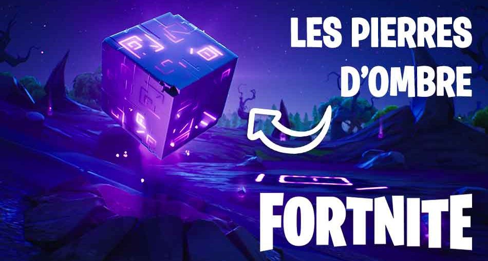 pierres-ombres-fortnite-saison-6