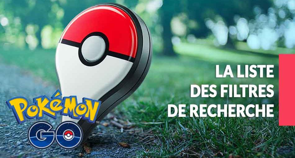pokemon-go-guide-filtres-de-recherche