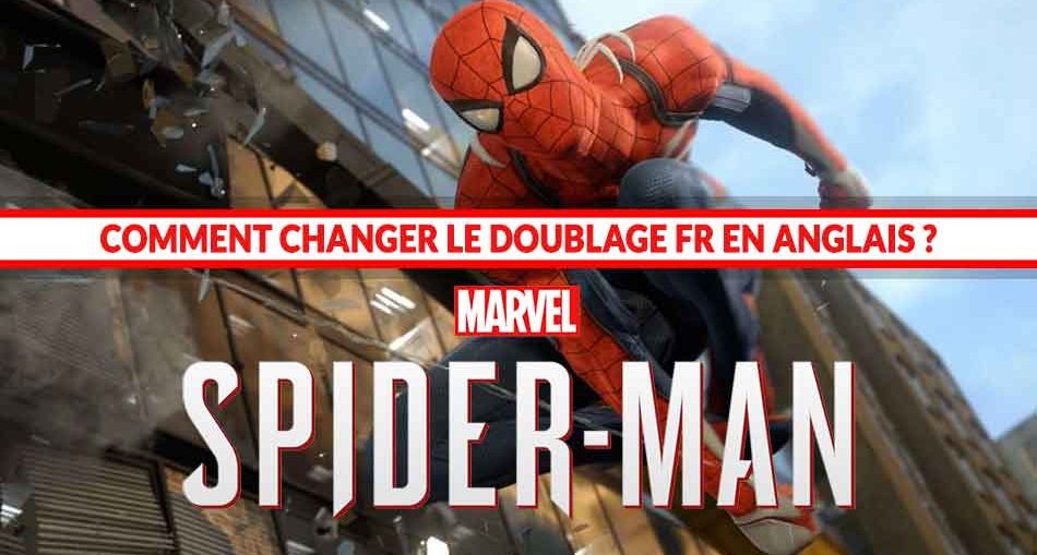 spider-man-ps4-changer-doublage-fr-en-anglais