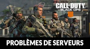cod-black-ops-4-problemes-de-serveurs