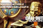 guide-du-sacre-punch-map-zombies-IX-black-ops4