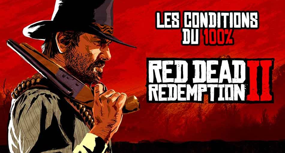 conditions-100-pourcent-red-dead-redemption-2