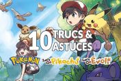 meilleurs-trucs-et-astuces-pokemon-lets-go-pikachu-evoli