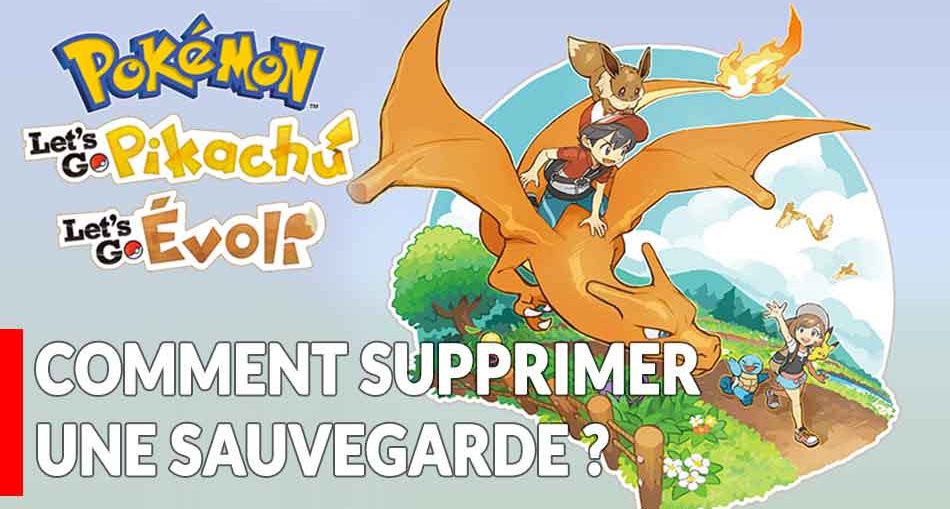 supprimer-une-sauvegarde-pokemon-lets-go-nintendo-switch