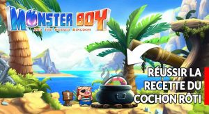 Monster-Boy-et-le-Royaume-Maudit-guide-recette-du-cochon-roti